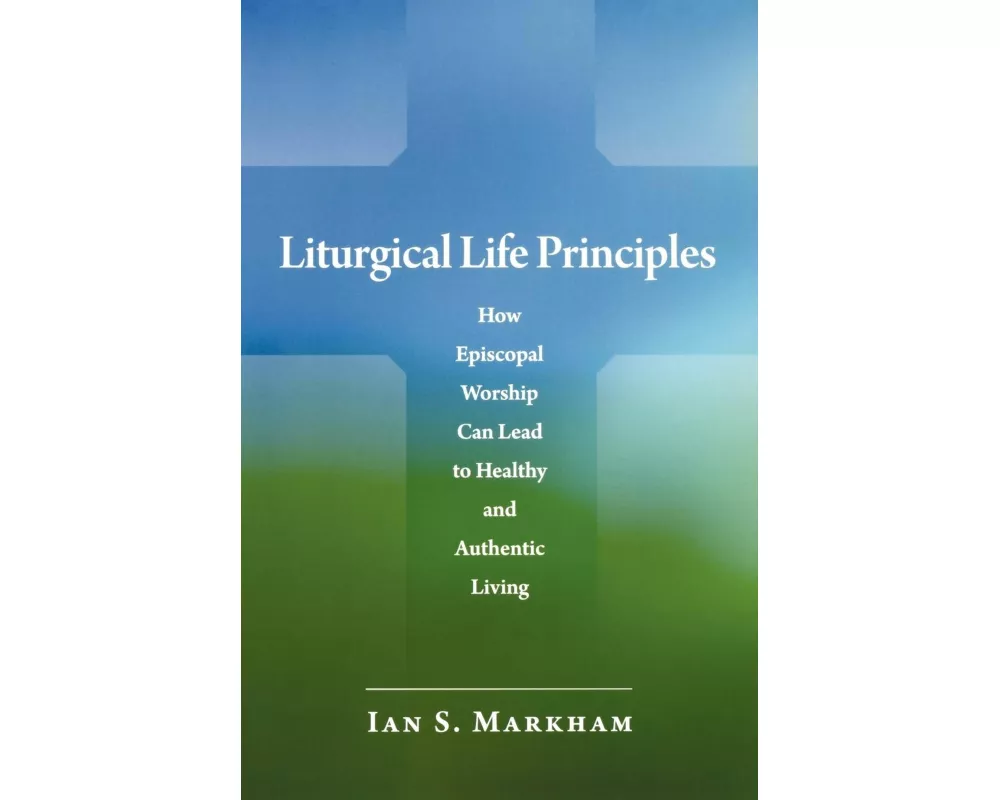 Liturgical Life Principles
