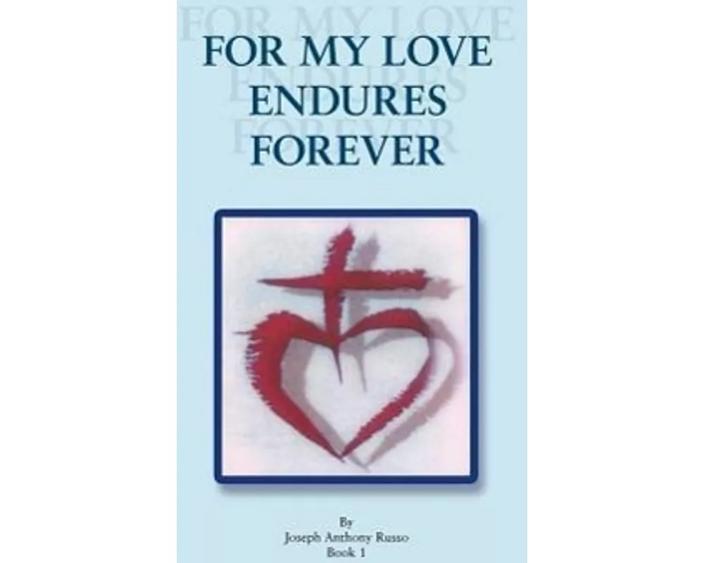 For My Love Endures Forever