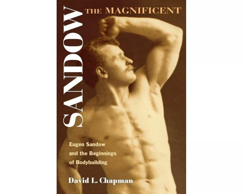Sandow the Magnificent