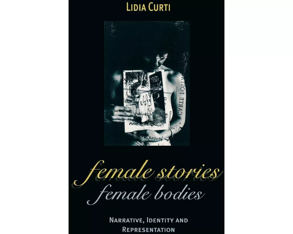 Female Stories, Female Bodies