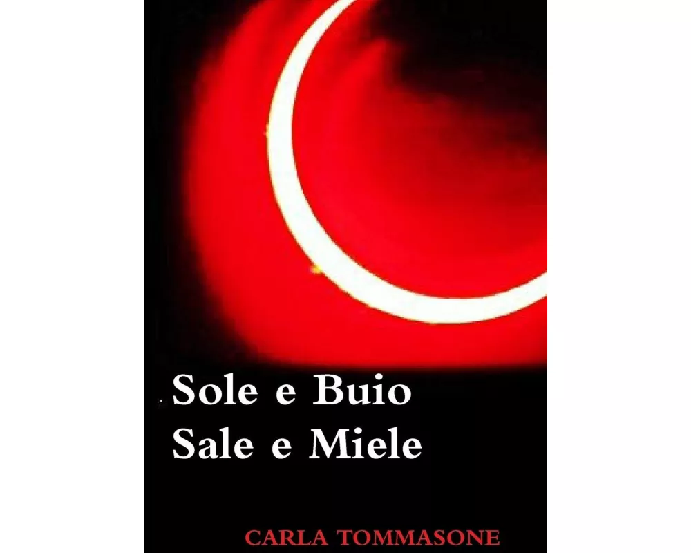 Sole E Buio Sale E Miele