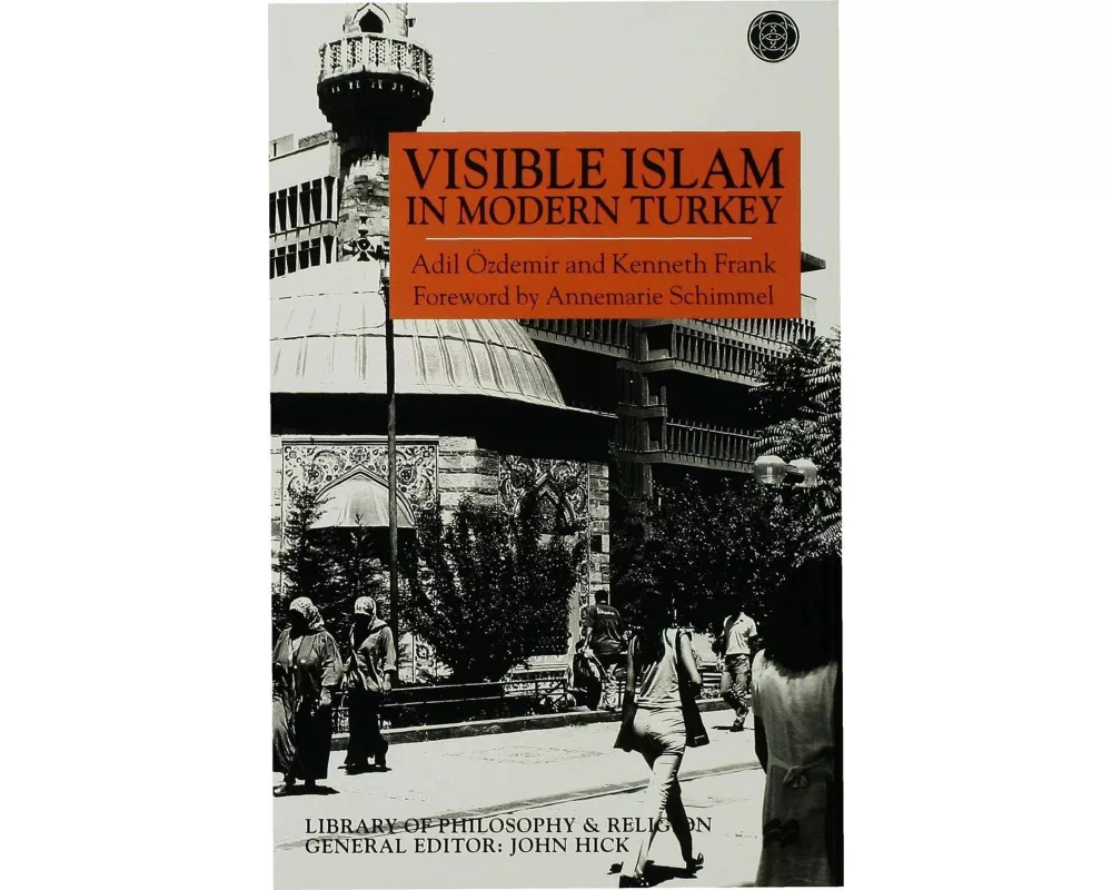Visible Islam in Modern Turkey