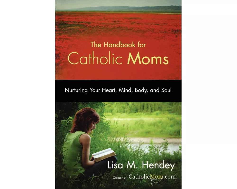 The Handbook for Catholic Moms