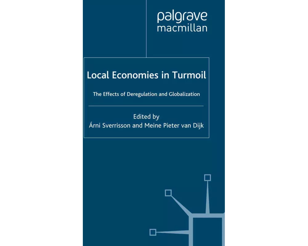 Local Economies in Turmoil