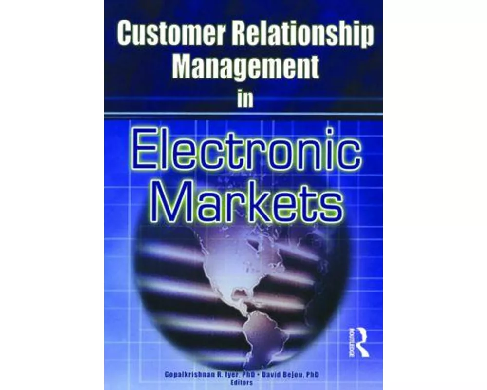 Customer Relationship Management in Electronic Markets