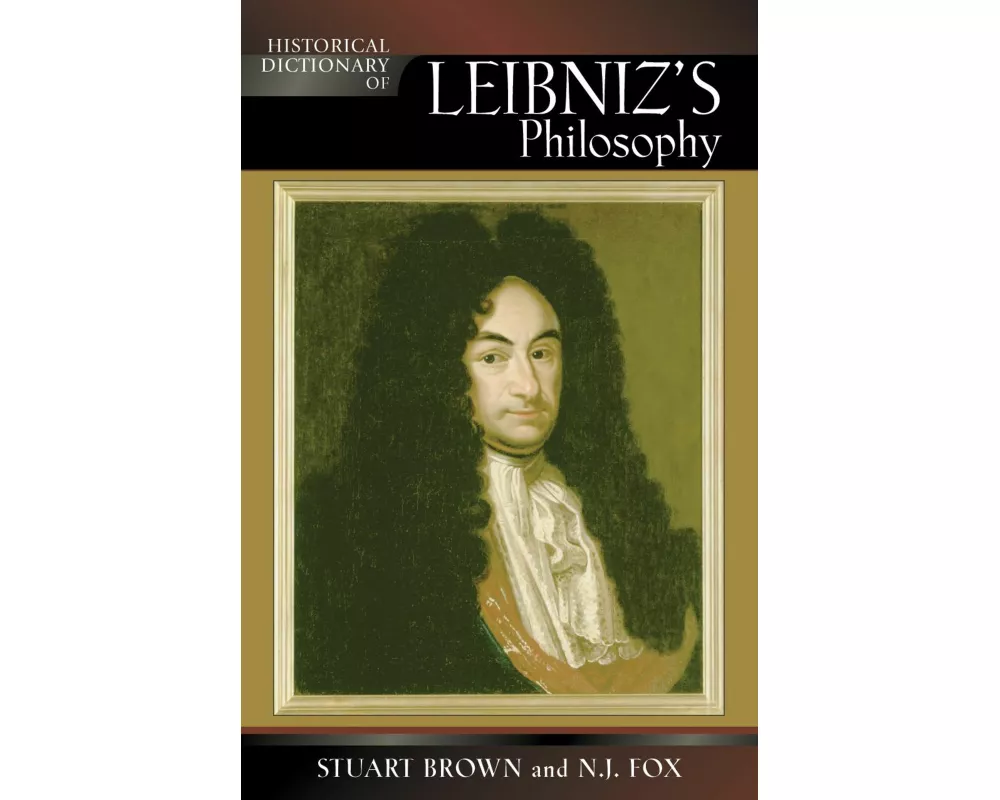 Historical Dictionary of Leibniz's Philosophy