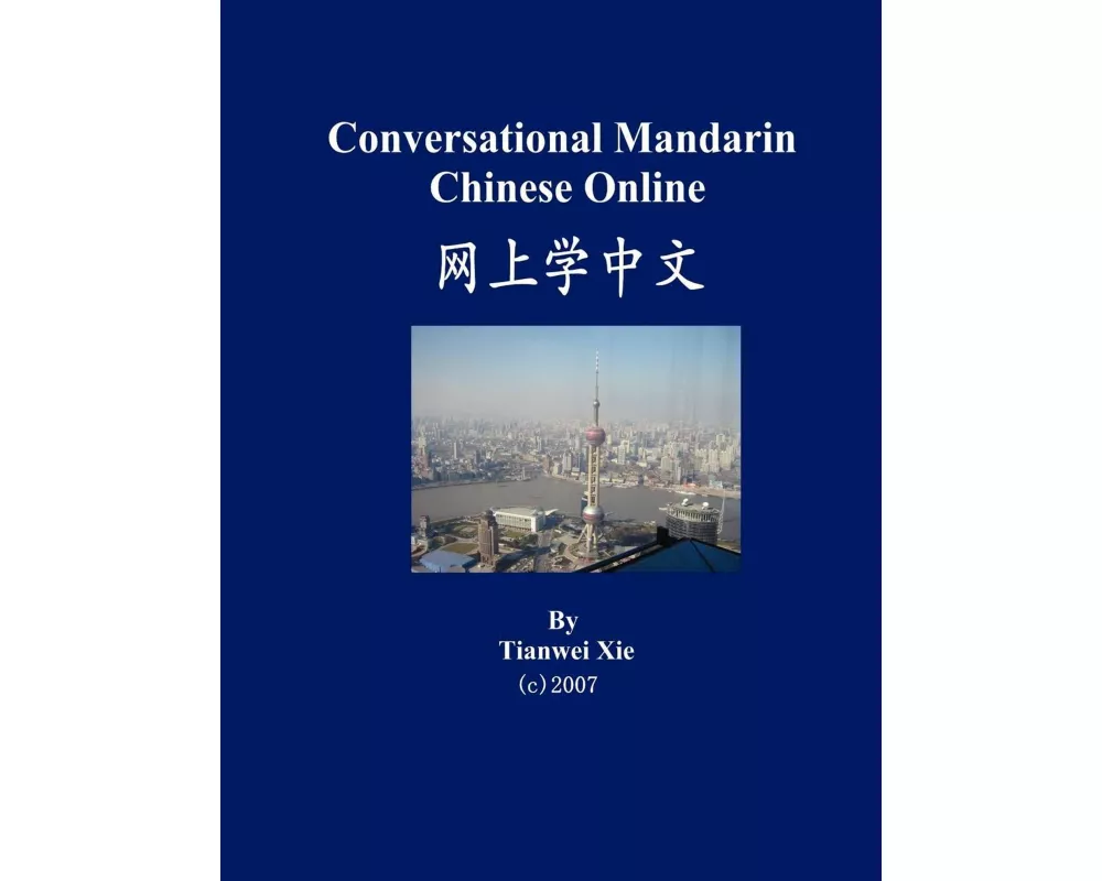 Conversational Mandarin Chinese Online (Simplified Character Version)