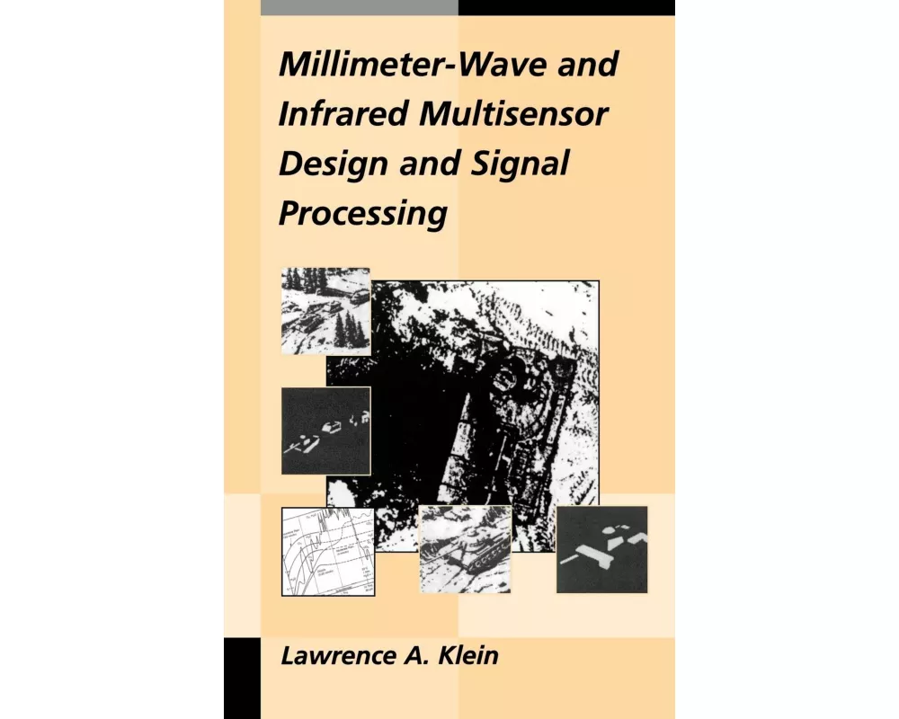 Millimeter-Wave and Infrared Multisensor Design and Signal Processing