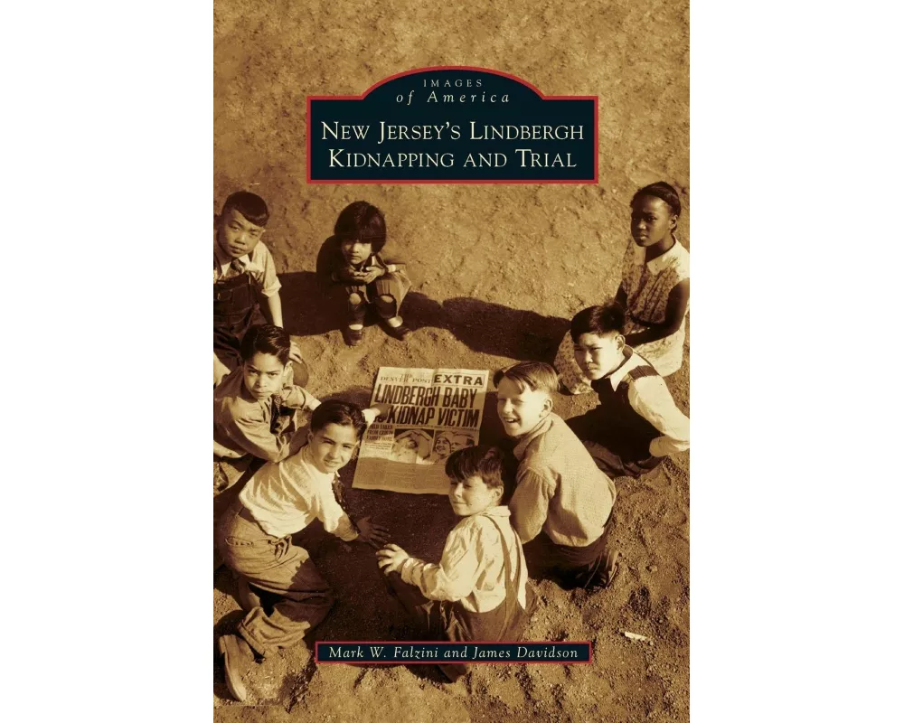 New Jersey's Lindbergh Kidnapping and Trial