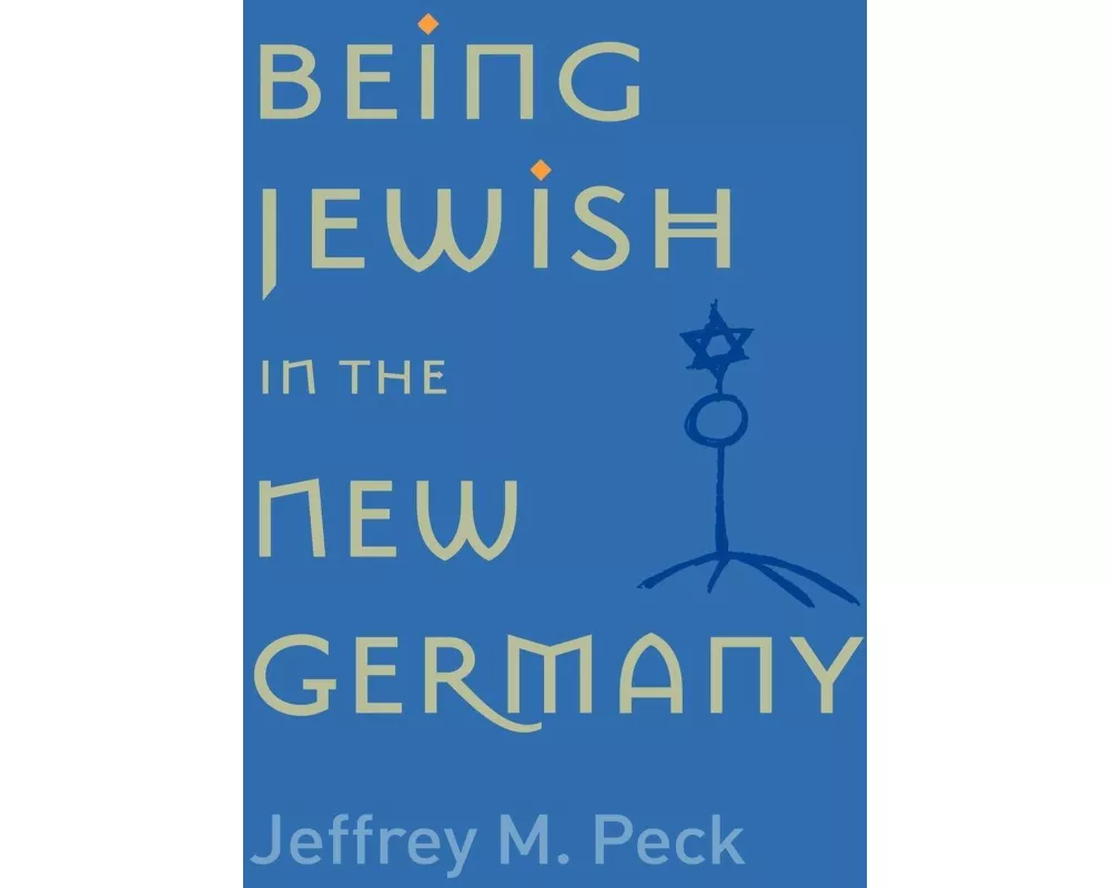Being Jewish in the New Germany