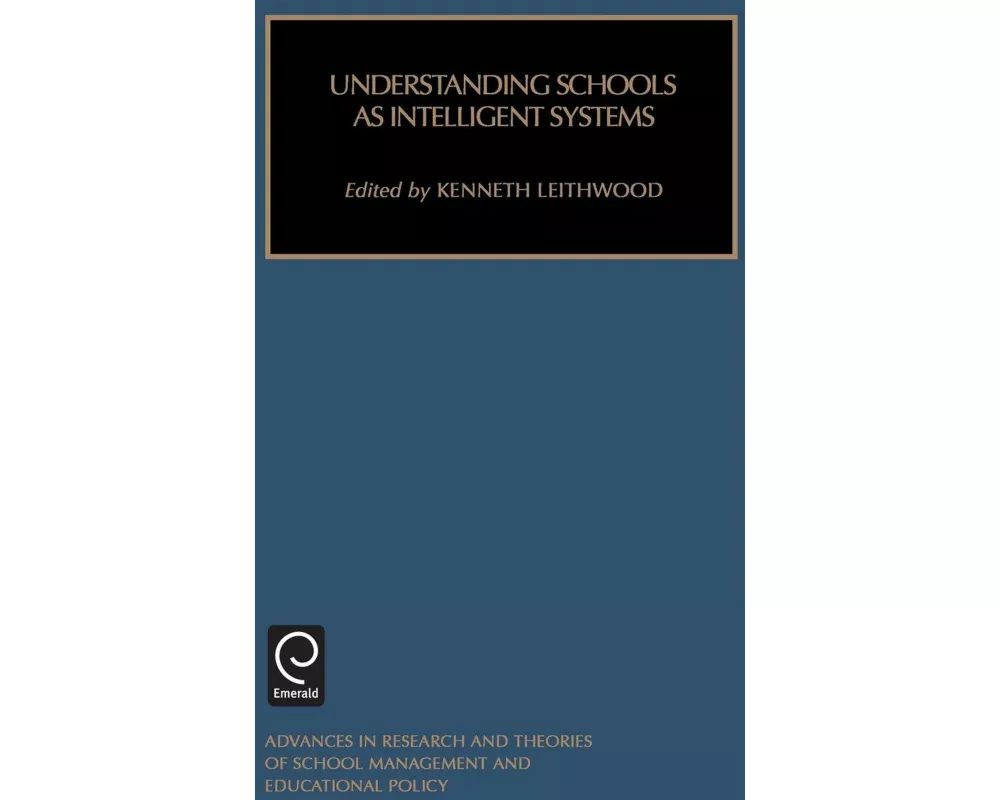 Understanding Schools as Intelligent Systems