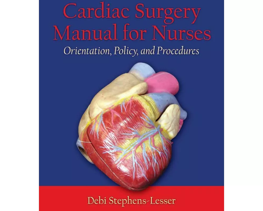 Cardiac Surgery Manual For Nurses