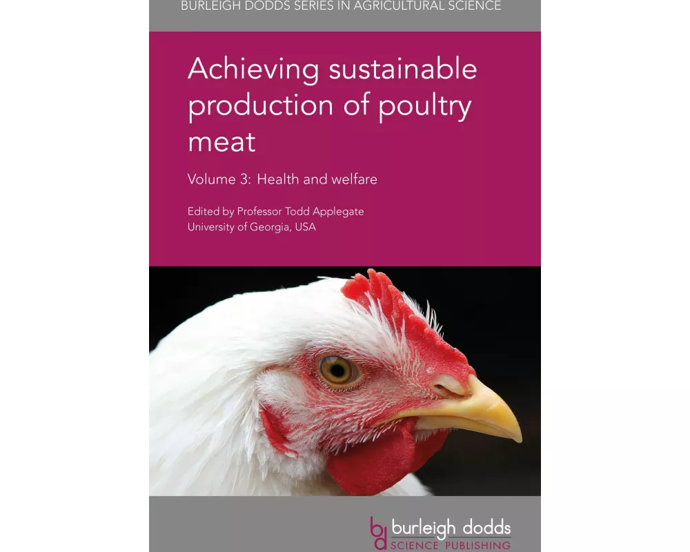 Achieving Sustainable Production of Poultry Meat Volume 3