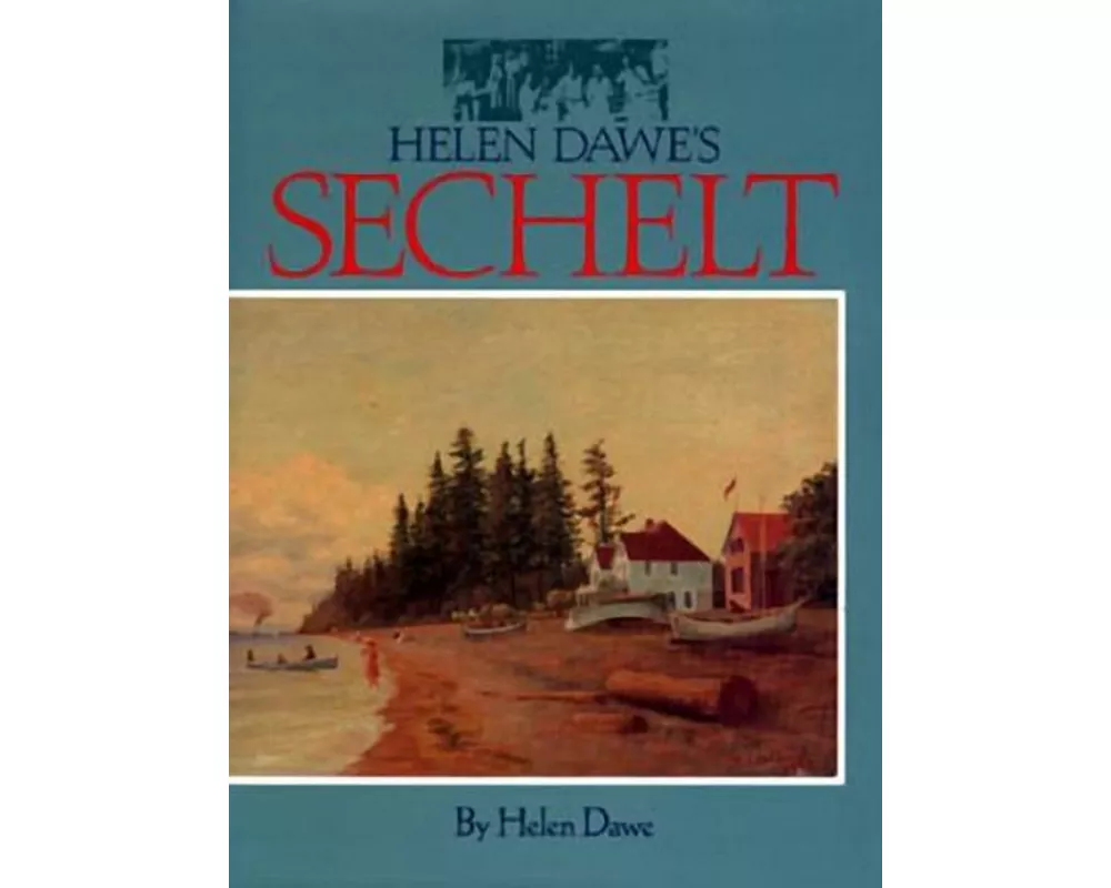 Helen Dawe's Sechelt