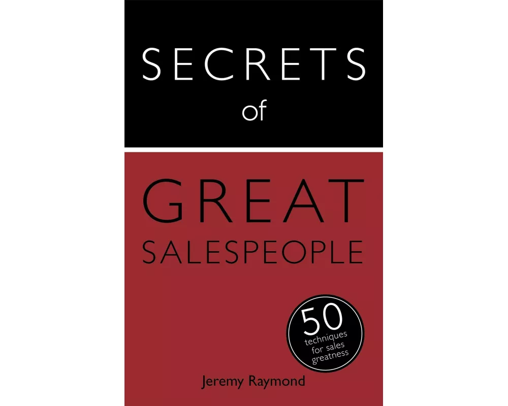 Secrets of Great Salespeople