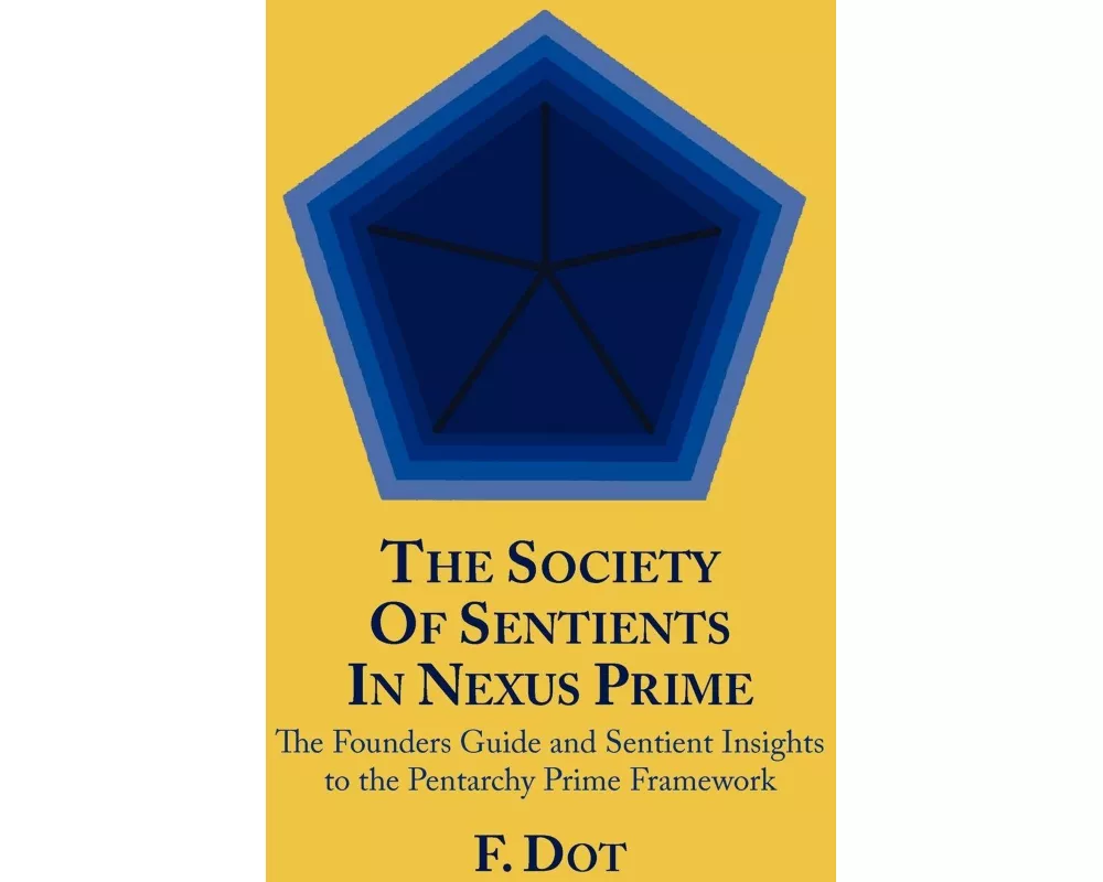 The Society Of Sentients In Nexus Prime