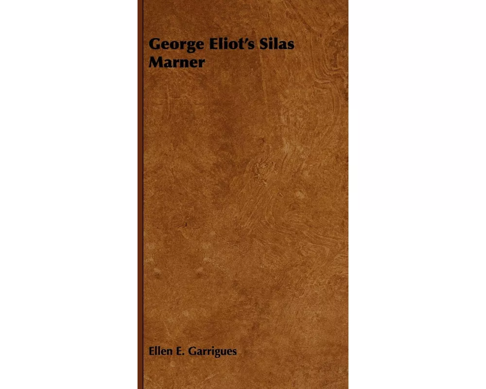 George Eliot's Silas Marner