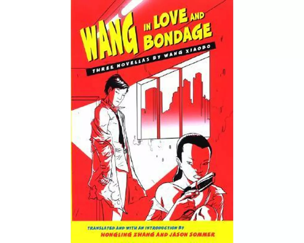 Wang in Love and Bondage
