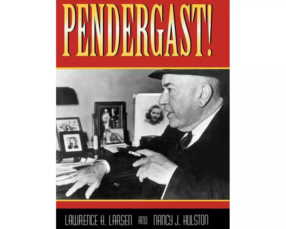 Pendergast!: Volume 1