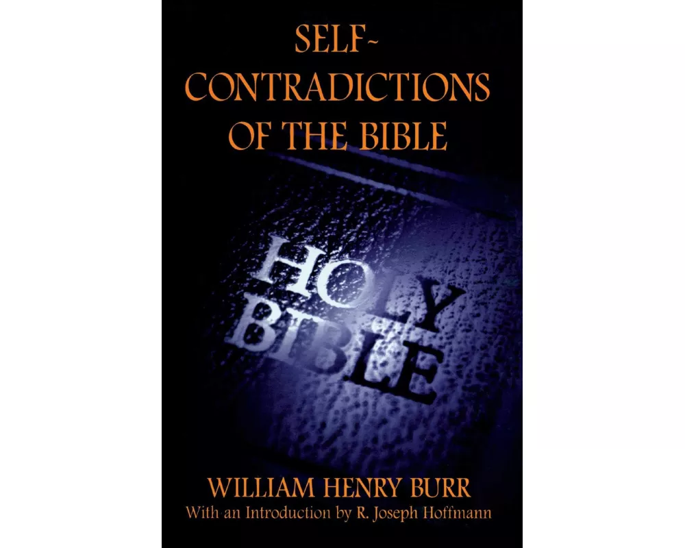 Self-Contradictions of the Bible