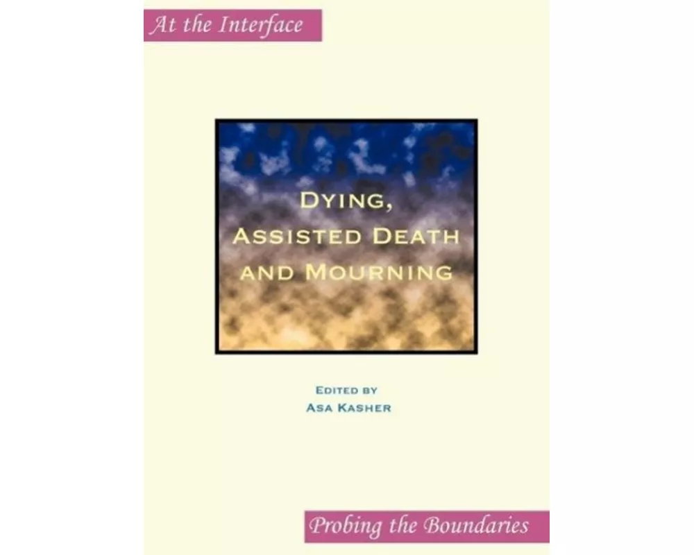 Dying, Assisted Death and Mourning