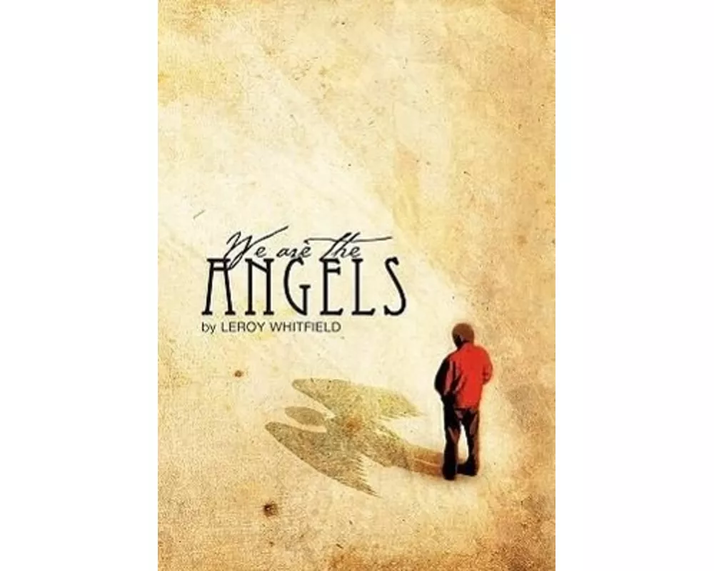 We Are the Angels