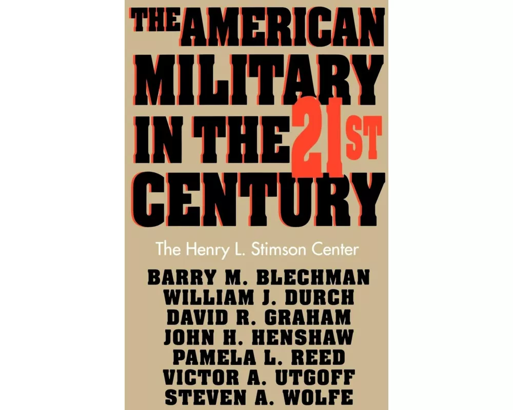 The American Military in the 21st Century