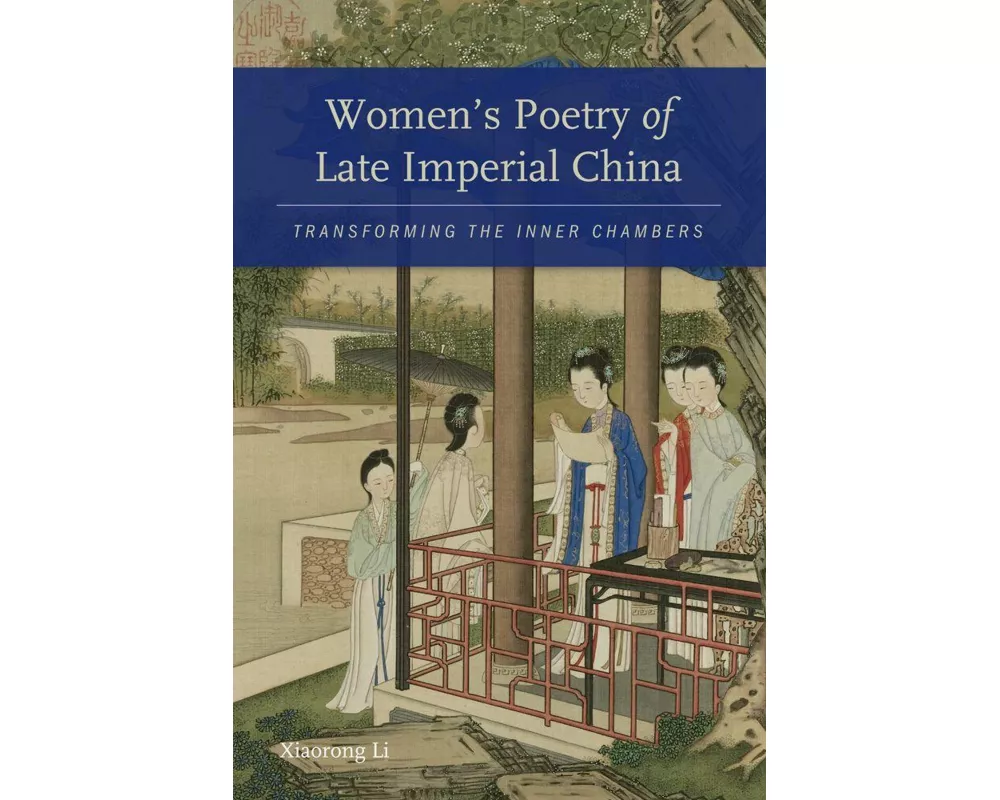 Women's Poetry of Late Imperial China