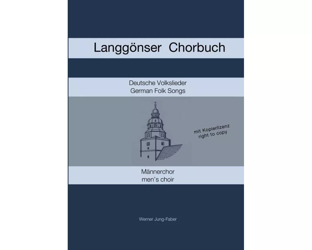 Langgönser Chorbuch für Männerchor