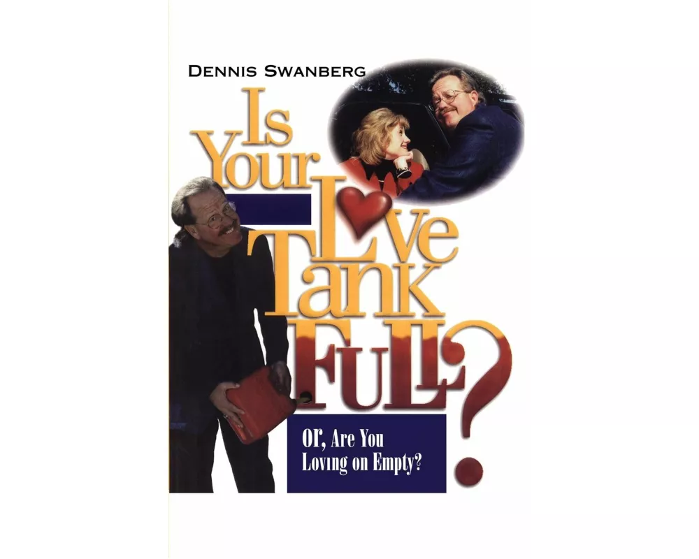 Is Your Love Tank Full?