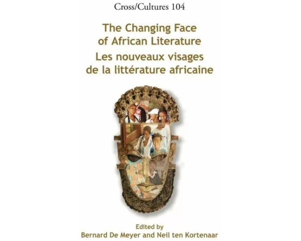 The Changing Face of African Literature / Les Nouveaux Visages de la Littérature Africaine