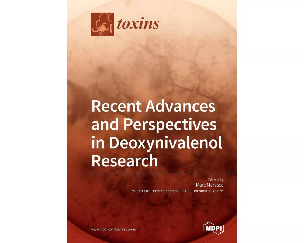 Recent Advances and Perspectives in Deoxynivalenol Research
