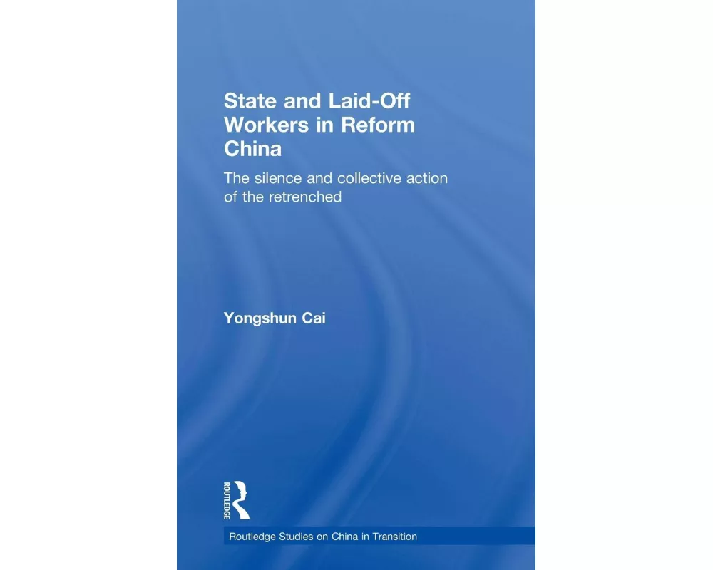 State and Laid-Off Workers in Reform China