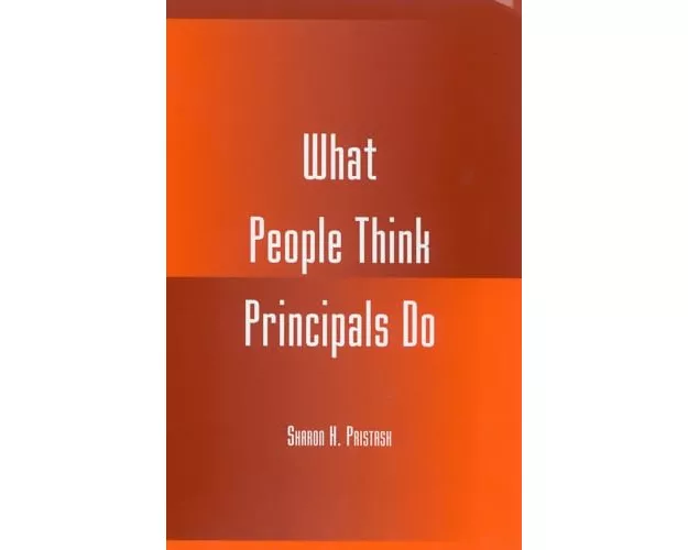 What People Think Principals Do