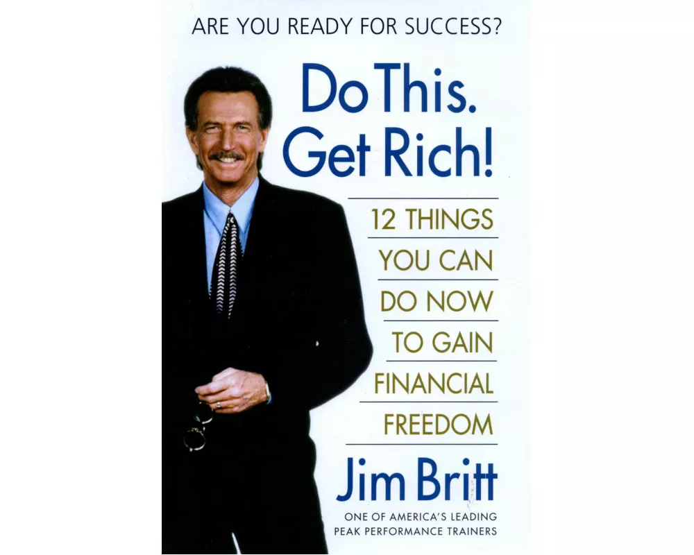 Do This. Get Rich!