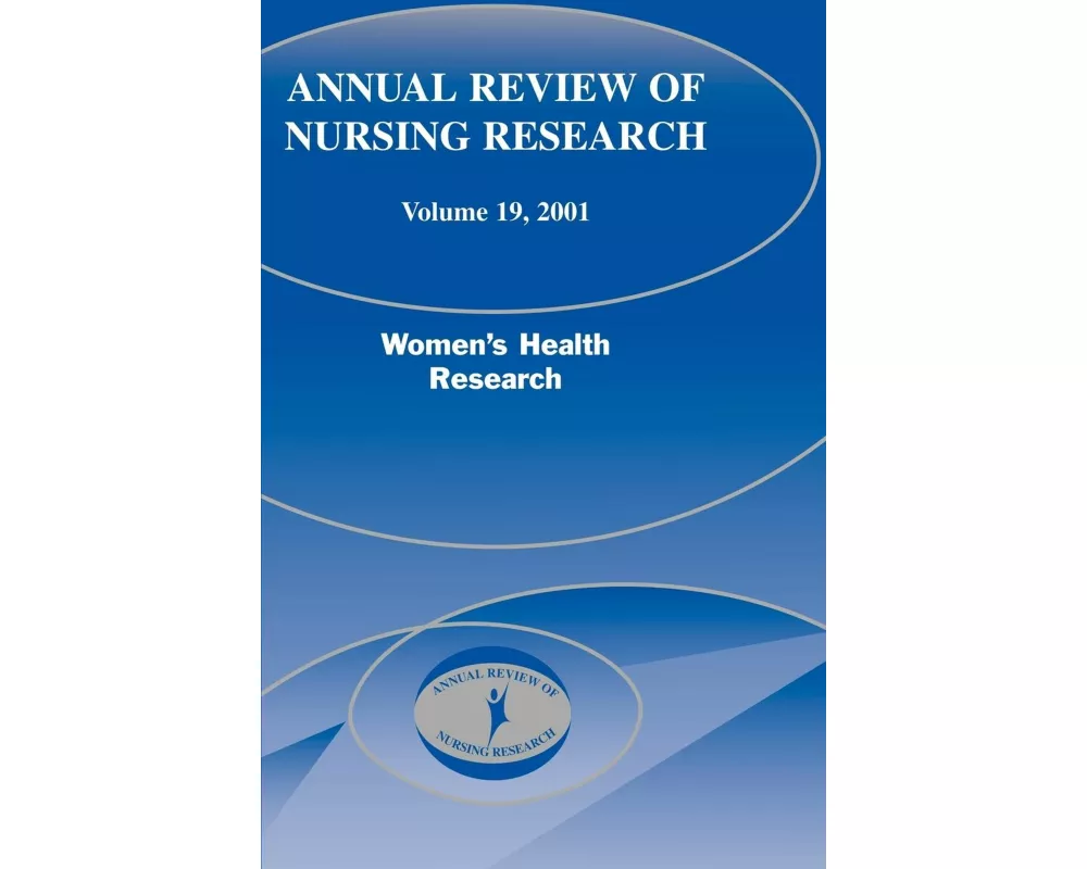 Annual Review of Nursing Research, Volume 19, 2001