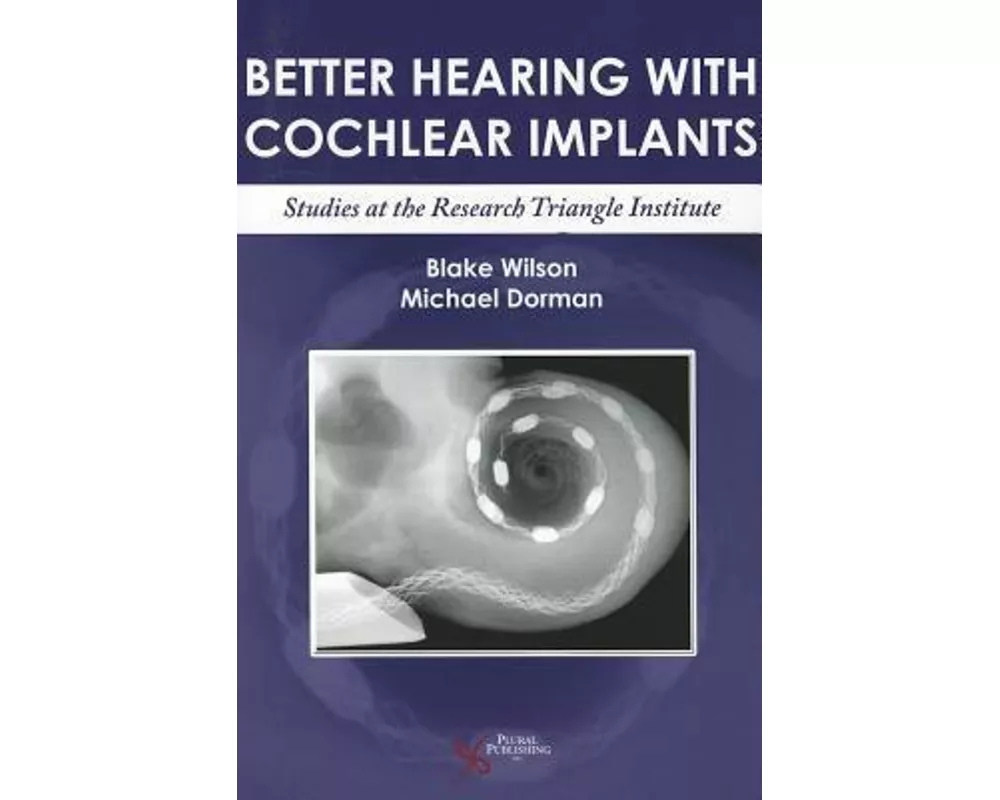 Better Hearing with Cochlear Implants