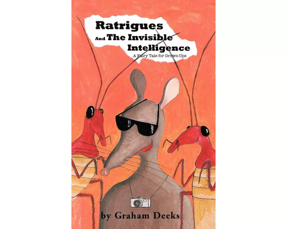 Ratrigues and the Invisible Intelligence