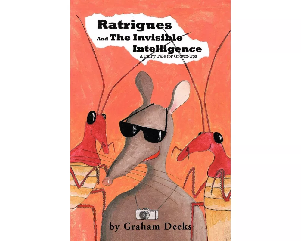 Ratrigues and the Invisible Intelligence