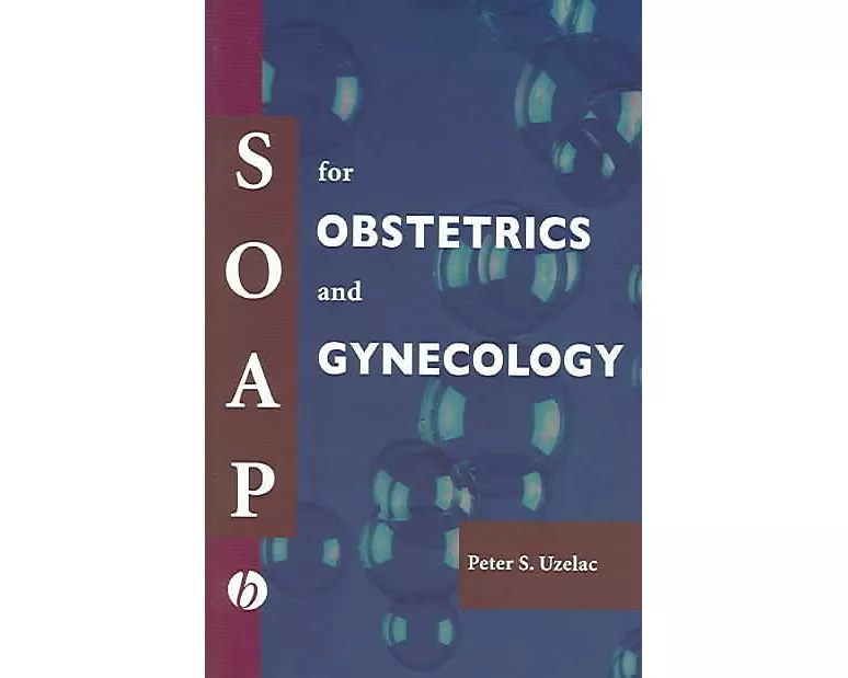 SOAP for Obstetrics and Gynecology