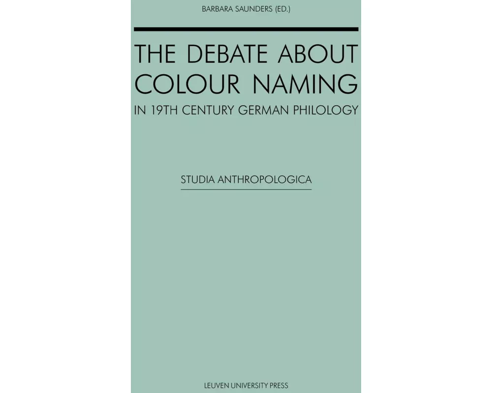 The Debate about Colour Naming in 19th Century German Philology
