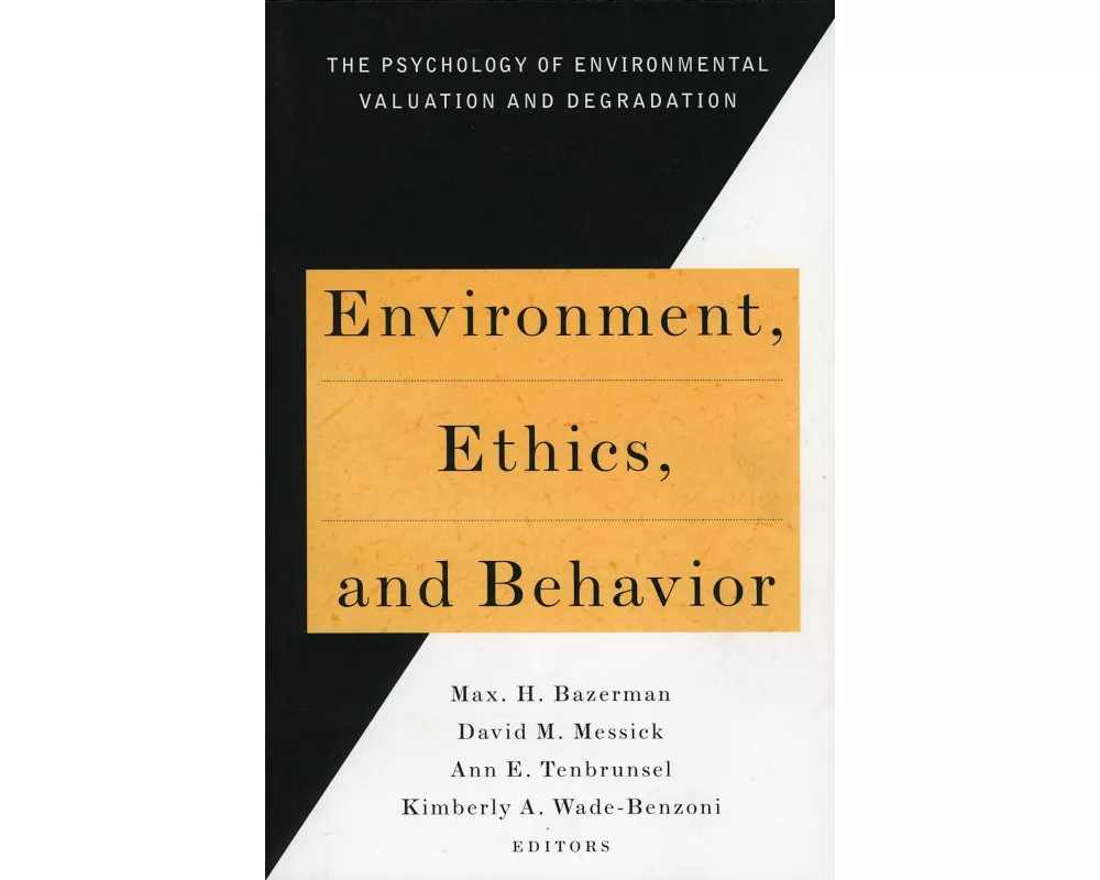 Environment, Ethics, & Behavior
