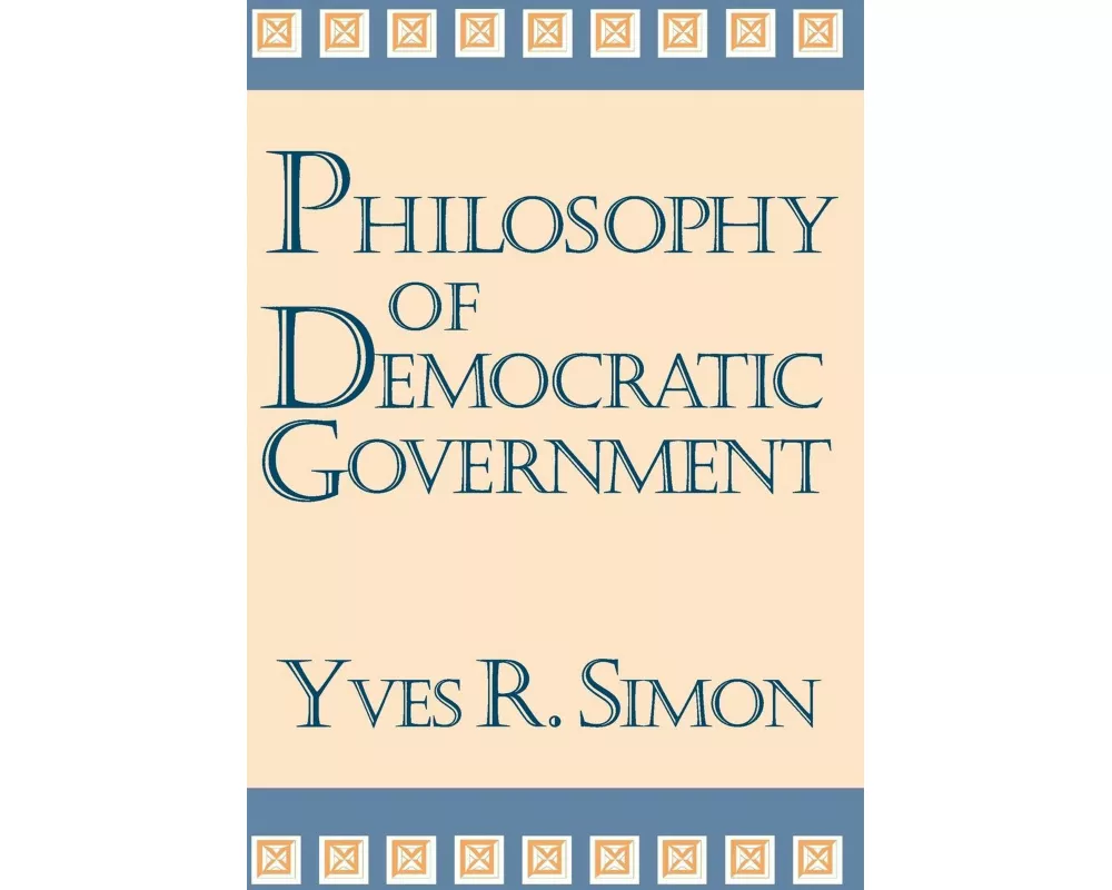 Philosophy of Democratic Government
