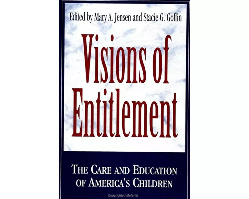 Visions of Entitlement