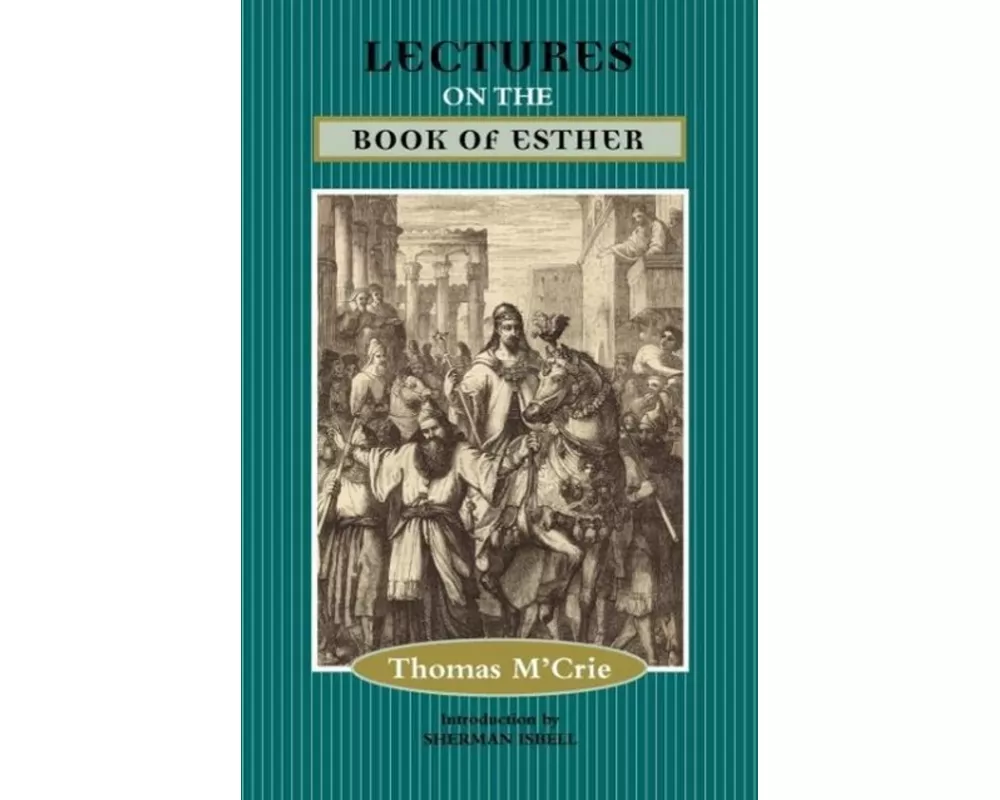 Lectures on the Book of Esther