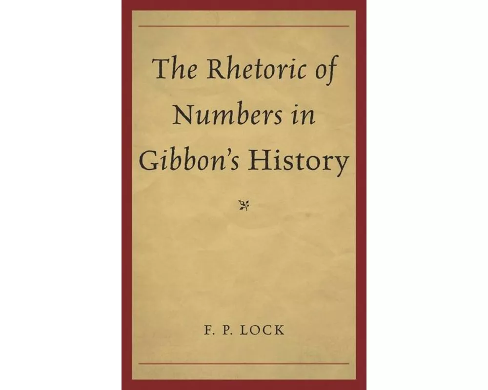 The Rhetoric of Numbers in Gibbon's History