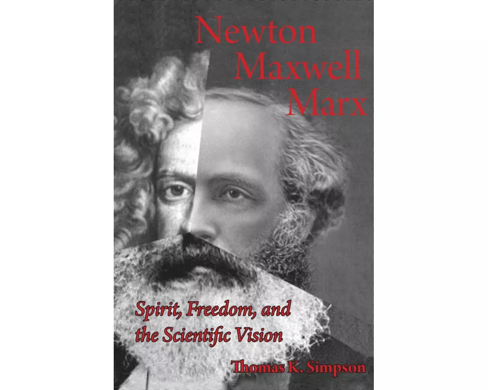 Newton, Maxwell, Marx