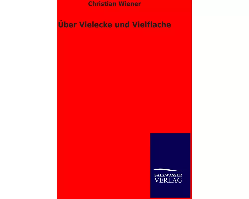 Über Vielecke und Vielflache