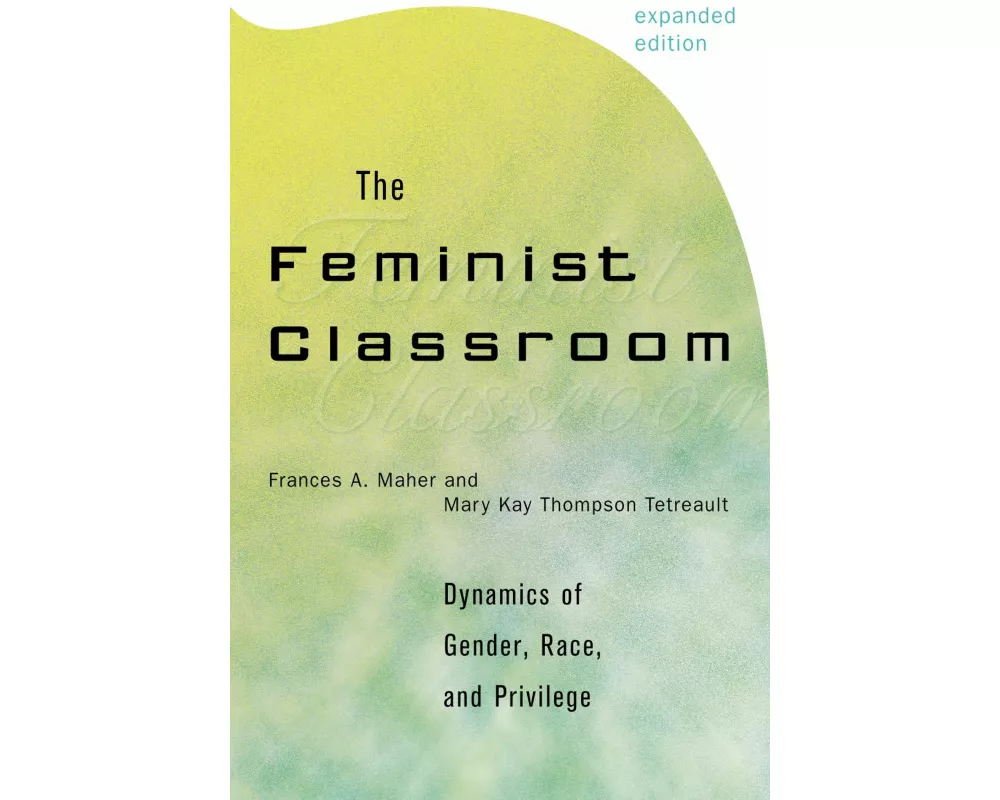 The Feminist Classroom