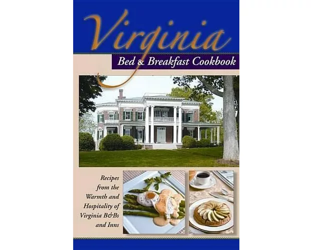 Virginia Bed and Breakfast Cookbook